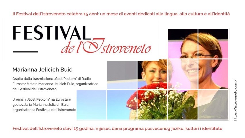 U emisiji „Gost Petkom“ na Radiju Eurostar gostovala je Marianna Jelicich Buic, organizatorica Festivala dell’Istroveneto